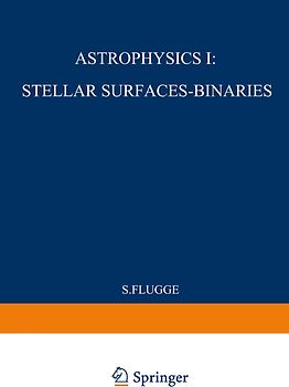 Astrophysik I: Sternoberflächen-Doppelsterne / Astrophysics I: Stellar-Surfaces-Binaries