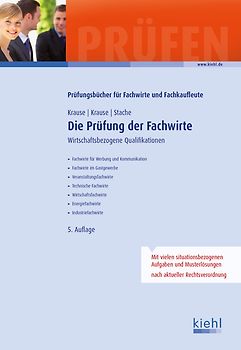 Die Prüfung der Fachwirte. Wirtschaftsbezogene Qualifikationen.