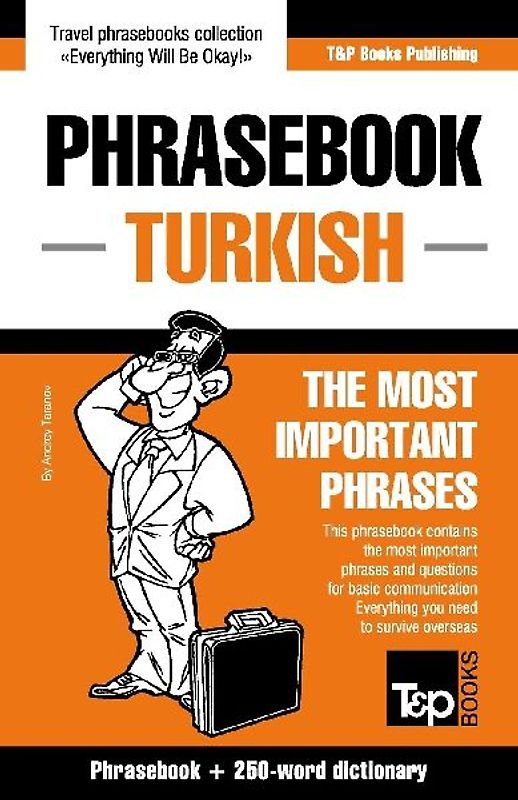 English-Turkish phrasebook and 250-word mini dictionary