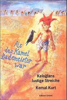 Als das Kamel Bademeister war
