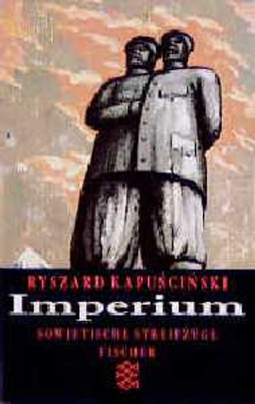 Imperium. Sowjetische Streifzüge