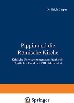 Pippin und die Römische Kirche
