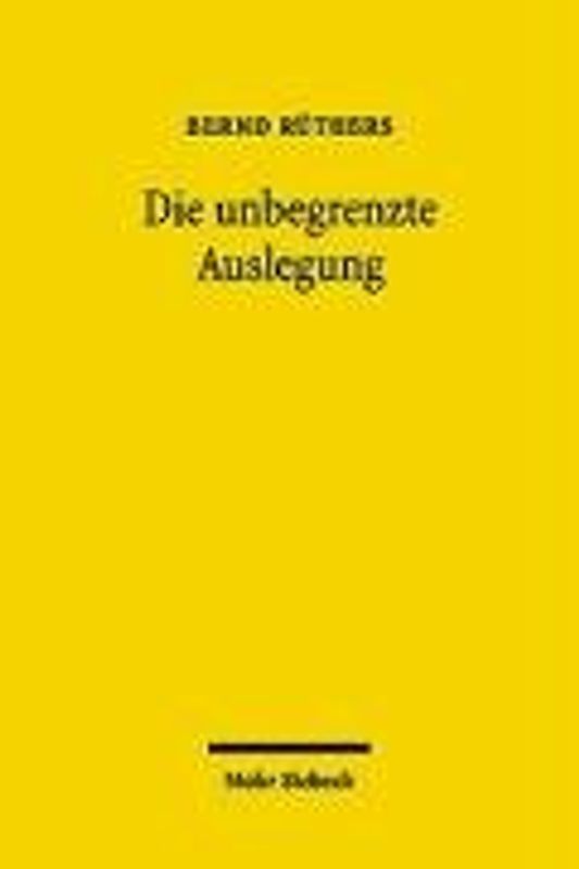 Die unbegrenzte Auslegung