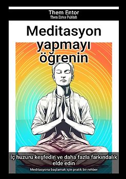 Meditasyon yapmayı öğrenin