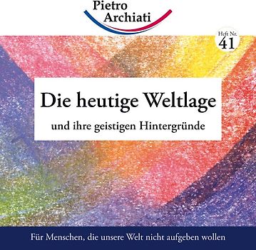 Die heutige Weltlage. und ihre geistigen Hintergründe