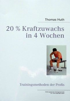 20 % Kraftzuwachs in 4 Wochen