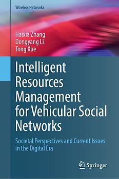 Intelligent Resources Management for Vehicular Social Networks