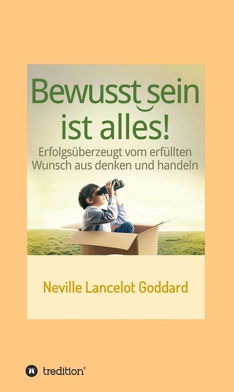 Bewusstsein ist alles