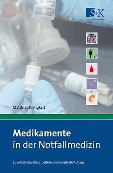 Medikamente in der Notfallmedizin