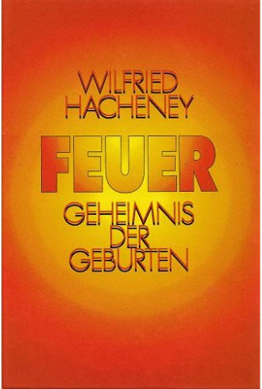Feuer - Geheimnis der Geburten