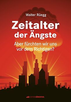 Zeitalter der Ängste