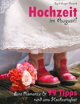 Hochzeit im August!