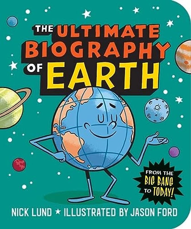 The Ultimate Biography of Earth: From the Big Bang to Today!