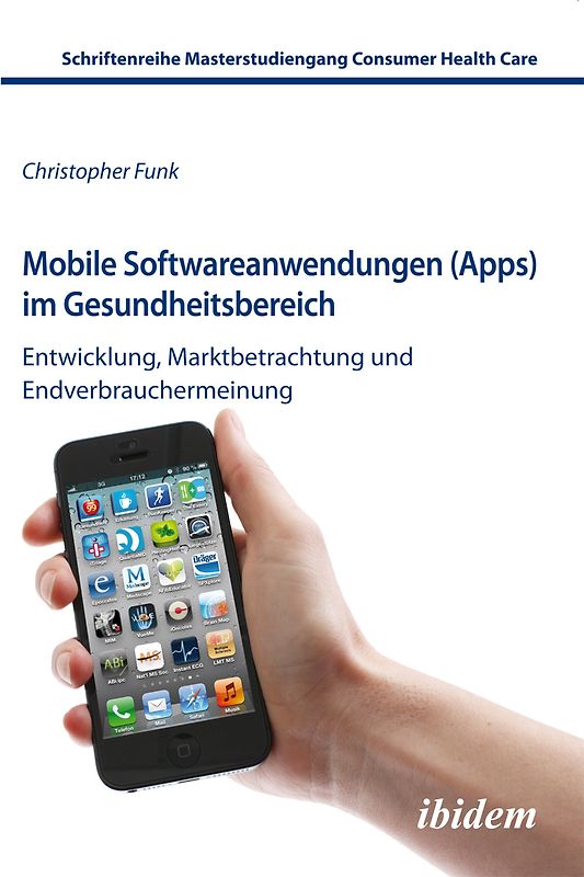 Mobile Softwareanwendungen (Apps) im Gesundheitsbereich