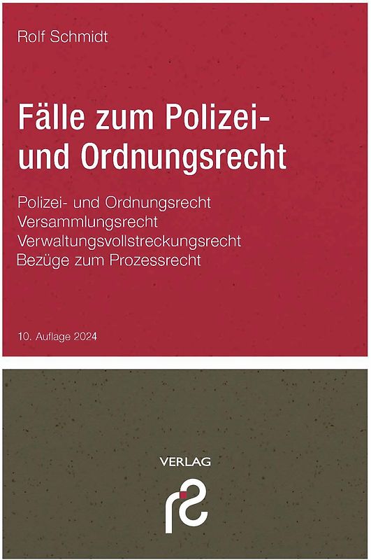 Fälle zum Polizei- und Ordnungsrecht