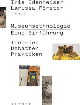 Museumsethnologie - Eine Einführung
