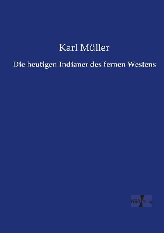 Die heutigen Indianer des fernen Westens