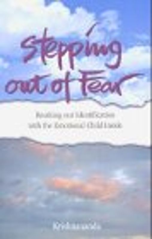 Stepping Out of Fear