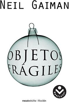 Objetos frágiles (Bestseller (roca)) - Gaiman, Neil