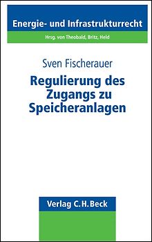 Regulierung des Zugangs zu Speicheranlagen