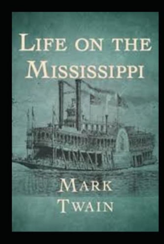 Life On The Mississippi Annotated