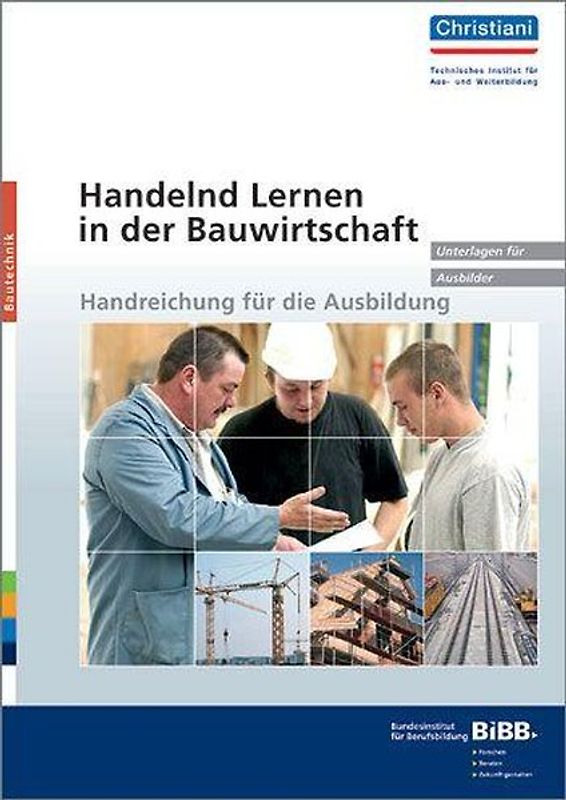 Handelnd Lernen in der Bauwirtschaft