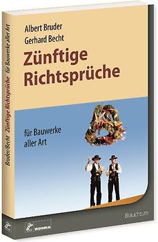 Zünftige Richtsprüche für Bauwerke aller Art