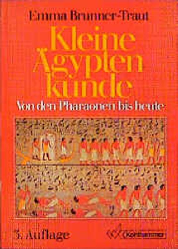 Kleine Ägyptenkunde. Von den Pharaonen bis heute