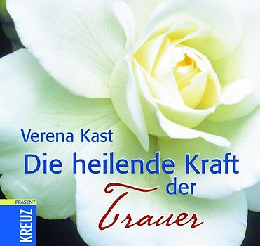 Die heilende Kraft der Trauer