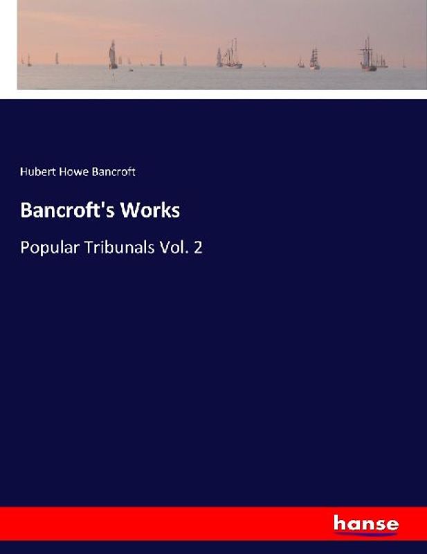 Bancroft's Works