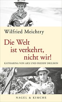 Die Welt ist verkehrt, nicht wir!