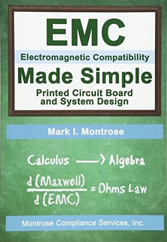 EMC Made Simple - Printed Circuit Board and System Design