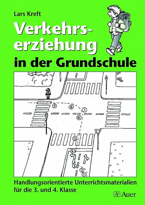 Verkehrserziehung in der Grundschule. Handlungsorientierte Unterrichtsmaterialien (3. und 4. Klasse)