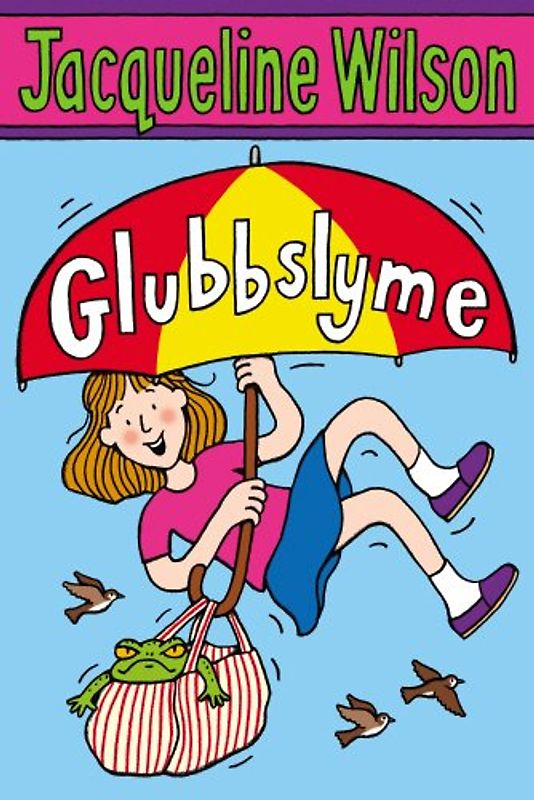 Glubbslyme - Wilson, Jacqueline
