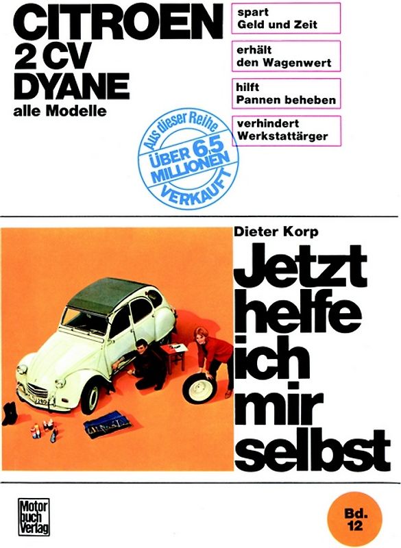 Citroën 2 CV Dyane, alle Modelle bis Sept. 1990
