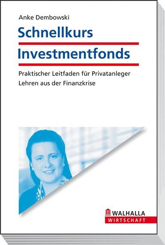Schnellkurs Investmentfonds