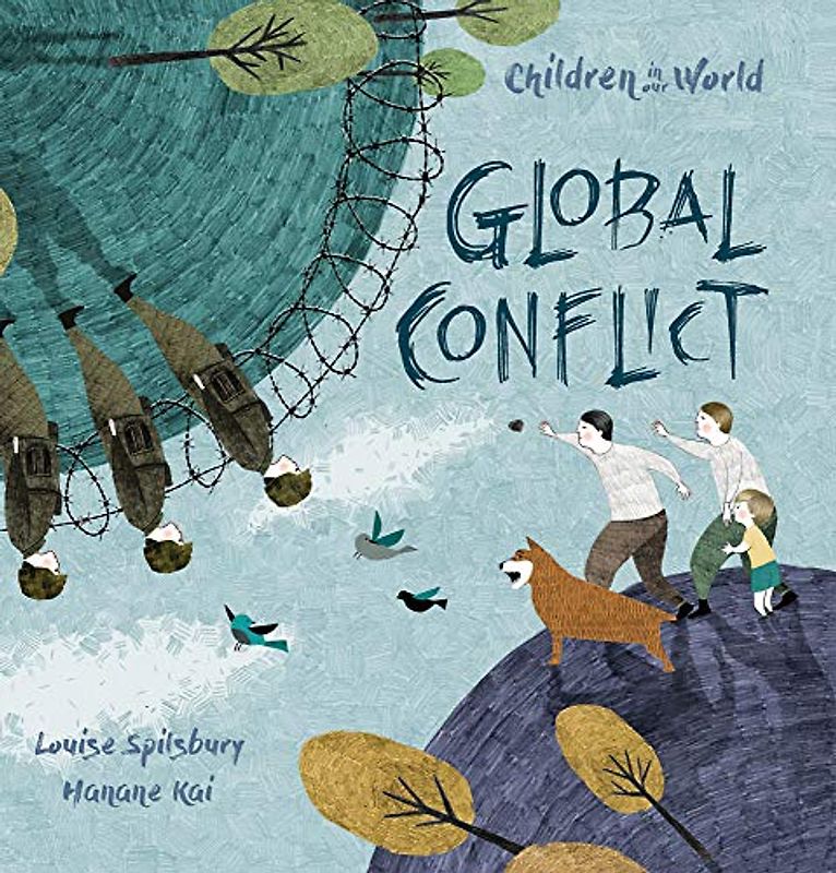 Global Conflict (Children in Our World)