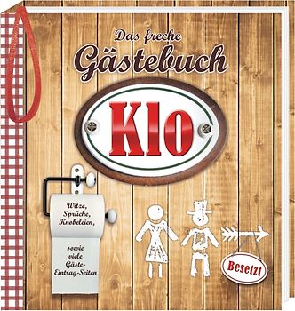 Das freche Gästebuch fürs Klo