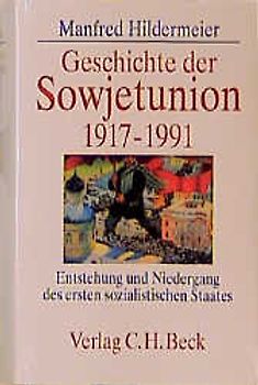 Geschichte der Sowjetunion 1917-1991