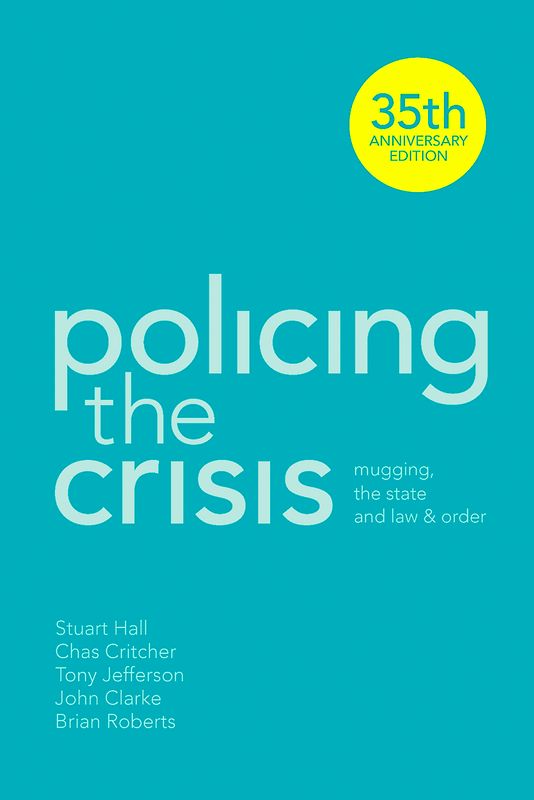 Policing the Crisis