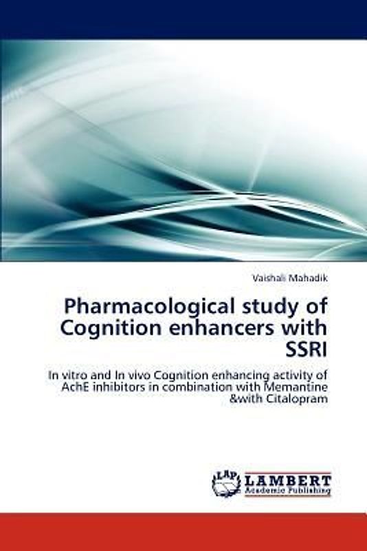 Pharmacological study of Cognition enhancers with SSRI