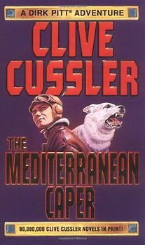 The Mediterranean Caper (Dirk Pitt Adventures)