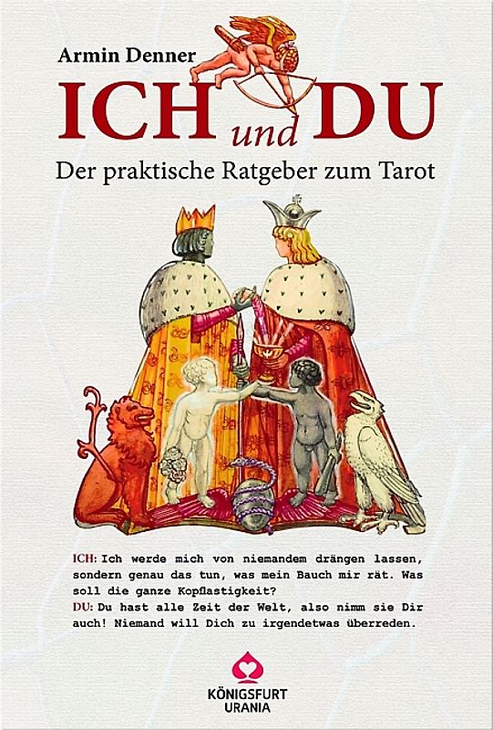 Ich und Du. Ein praktischer Ratgeber zum Tarot