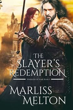 The Slayer's Redemption (Warriors of York, Band 1)