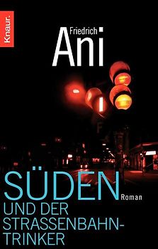 Süden und der Straßenbahntrinker