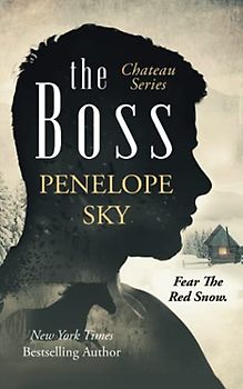 The Boss (Chateau, Band 3)