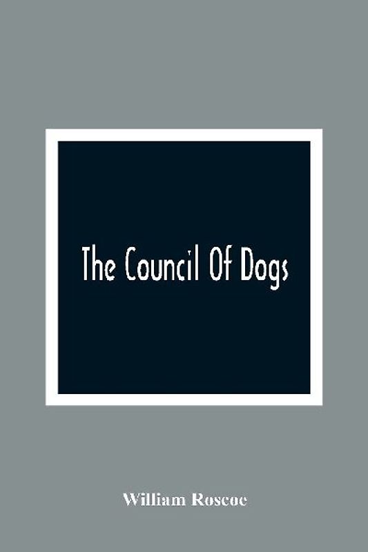 The Council Of Dogs