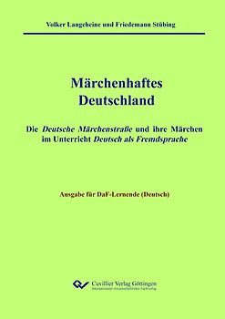 Märchenhaftes Deutschland - Ausgabe DaF-Lernende (Deutsch)