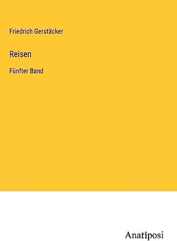 Reisen: Fünfter Band