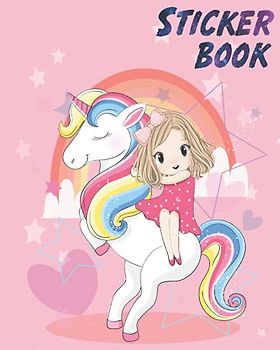 Sticker Book: Cute Unicorn Sticker Book Collecting Album - Reuseable Sticker Books for Kids, Boys and Girls